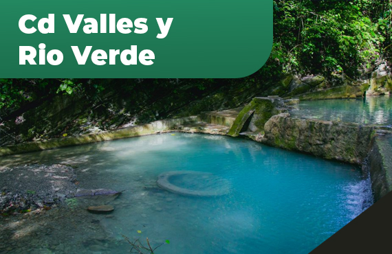 Visita Ciudad Valles y Rio Verde